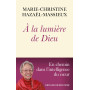 A la lumière de Dieu