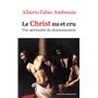 Le Christ nu et cru