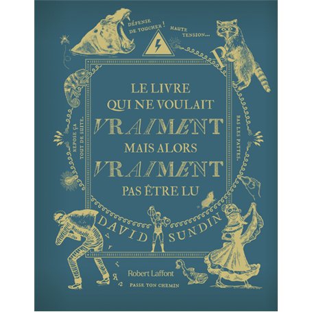 Le Livre qui ne voulait vraiment mais alors vraiment pas être lu 15,56 €