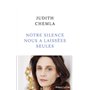 Notre silence nous a laissées seules