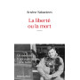 La Liberté ou la mort