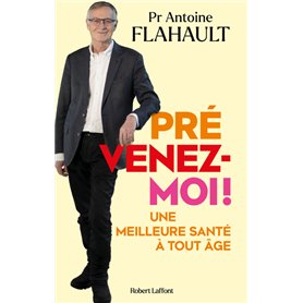 Prévenez-moi ! - Une meilleure santé à tout âge Prévenez-moi ! - Une meilleure santé à tout âge