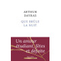 Que brûle la nuit
