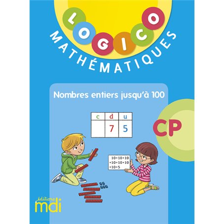 MDI Logico Mathématiques CP3 - Nombres jusqu'à 100 - 2019 68,49 €
