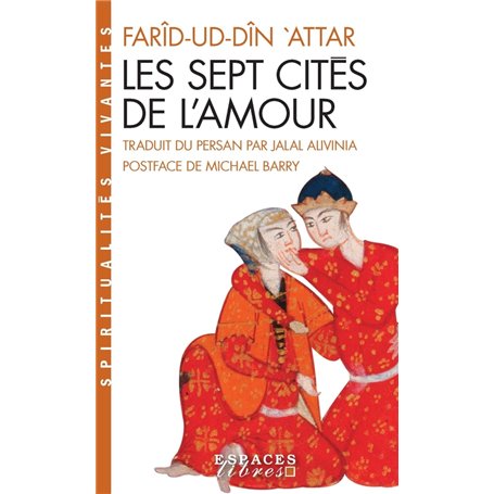 Les Sept cités de l'amour (Espaces Libres - Spiritualités Vivantes) 8,71 €