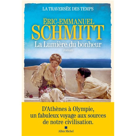 La Traversée des temps - tome 4 - La Lumière du bonheur