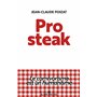 Pro steak