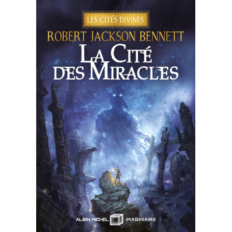 La Cité des miracles - Les Cités divines - tome 3 (édition collector)