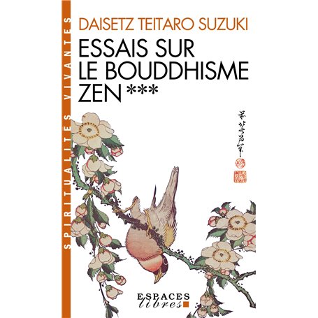 Essais sur le bouddhisme Zen T3 (Espaces Libres - Spiritualités Vivantes)