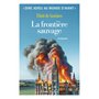La Frontière sauvage