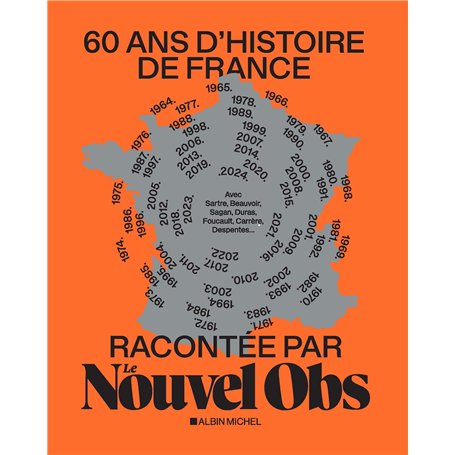 60 ans d'histoire de France racontée par Le Nouvel Obs