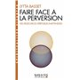 Faire face à la perversion (Espaces Libres - Spiritualités Vivantes)