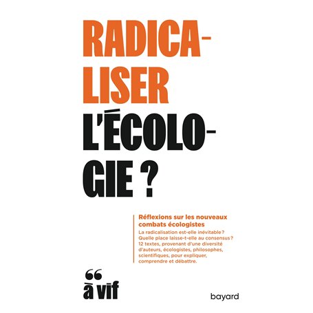 Radicaliser l'écologie? 6,75 €