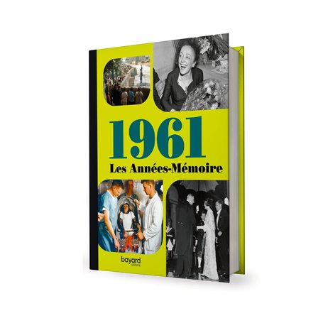 Les Années-Mémoire volume 1961