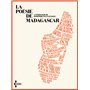 La Poésie de Madagascar - Anthologie