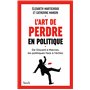 L'art de perdre en politique