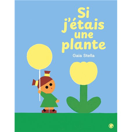 Si j'étais une plante