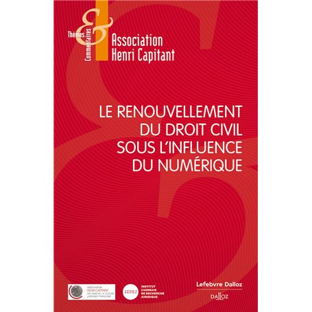 Le renouvellement du droit civil sous l'influence du numérique