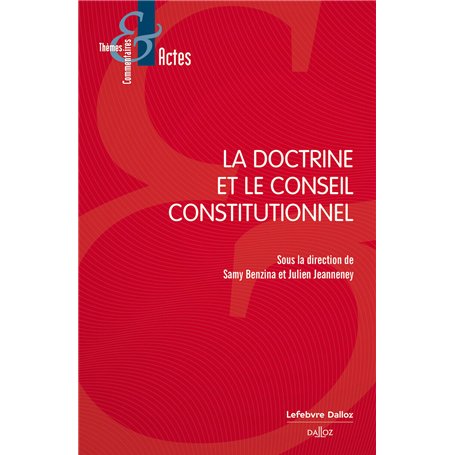 La doctrine et le Conseil constitutionnel