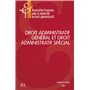 Droit administratif général et Droit administratif spécial