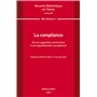 La compliance. Volume 237 - De son apparition américaine à son appréhension européenne
