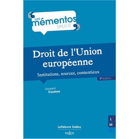 Droit de l'Union européenne. 7e éd.