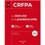 CRFPA 2025 - Le droit civil et la procédure civile. 2e éd.