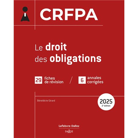 CRFPA 2025 - Le droit des obligations. 2e éd.