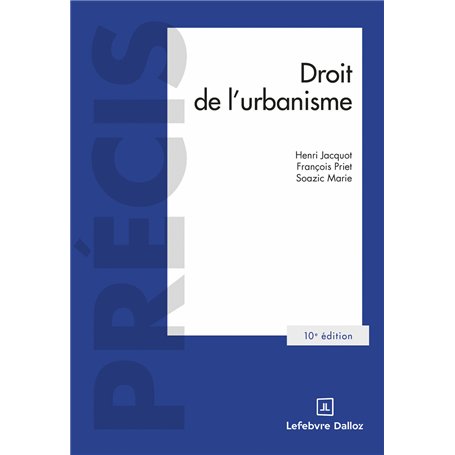 Droit de l'urbanisme. 10e éd.