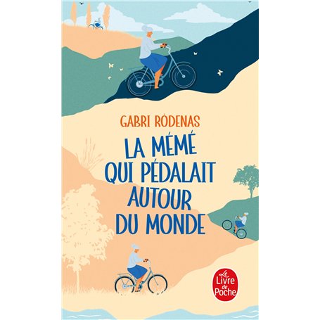 La Mémé qui pédalait autour du monde