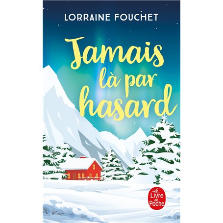 Jamais là par hasard