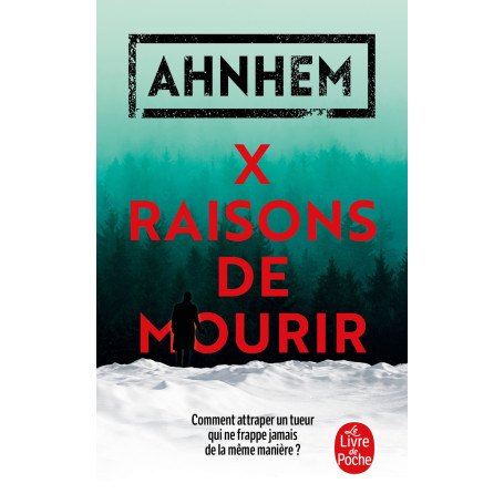 X raisons de mourir 9,69 €