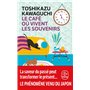 Le Café où vivent les souvenirs