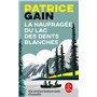 La Naufragée du lac des dents blanches