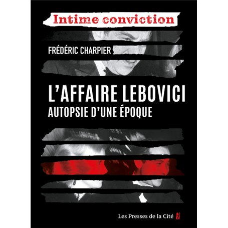 L'Affaire Lebovici - Autopsie d'une époque