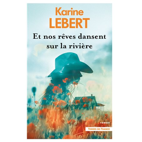 Et nos rêves dansent sur la rivière