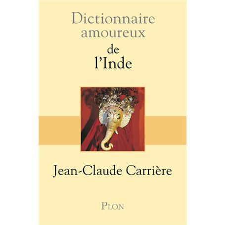 Dictionnaire amoureux de l'Inde