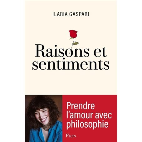 Raisons et sentiments - Prendre l'amour avec Philosophie
