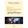 Nouveau Dictionnaire amoureux de la géopolitique