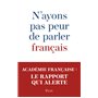 N'ayons pas peur de parler français
