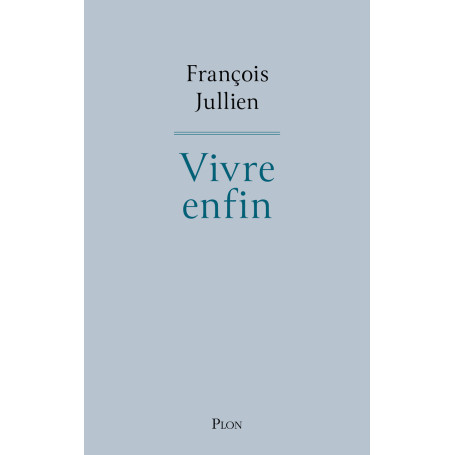 Vivre enfin