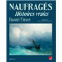 Naufragés - Histoires vraies