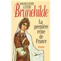 Brunehilde la première reine de France