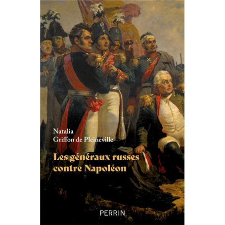 Les généraux russes contre Napoléon 23,48 €