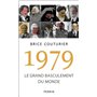1979 - Le grand basculement du monde