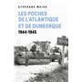 Les poches de l'Atlantique et de Dunkerque - 1944-1945