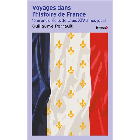 Voyages dans l'histoire de France