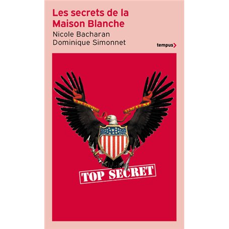 Les secrets de la Maison Blanche