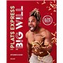 Les plats express de Big Will