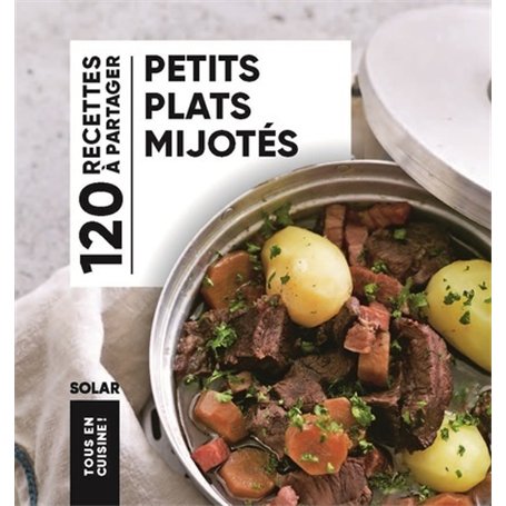 Petits plats mijotés - Tous en cuisine